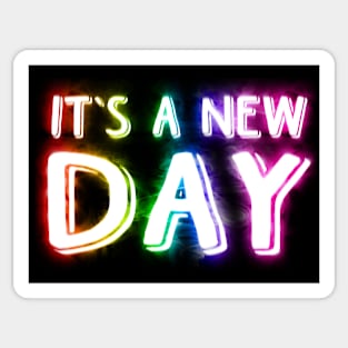 It's a New Day Sticker